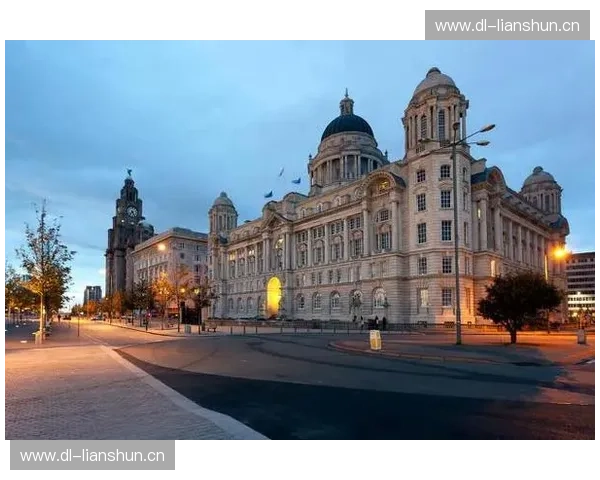 利物浦市文化底蕴与现代发展的完美融合探索
